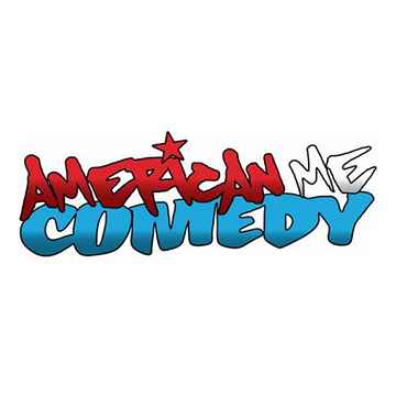American Me Comedy San Diego Tickets