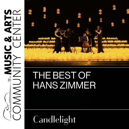 Candlelight: The Best of Hans Zimmer concerts in San Diego.