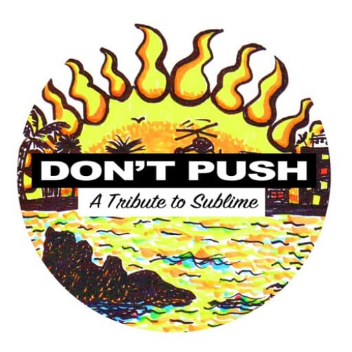 Don't Push - Tribute to Sublime San Diego Tickets