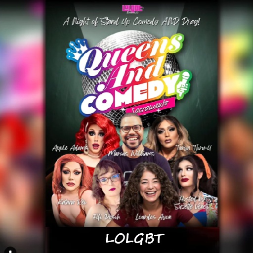 LOLGBT: Queens & Comedy San Diego Tickets