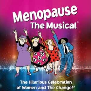 Menopause - The Musical San Diego Tickets