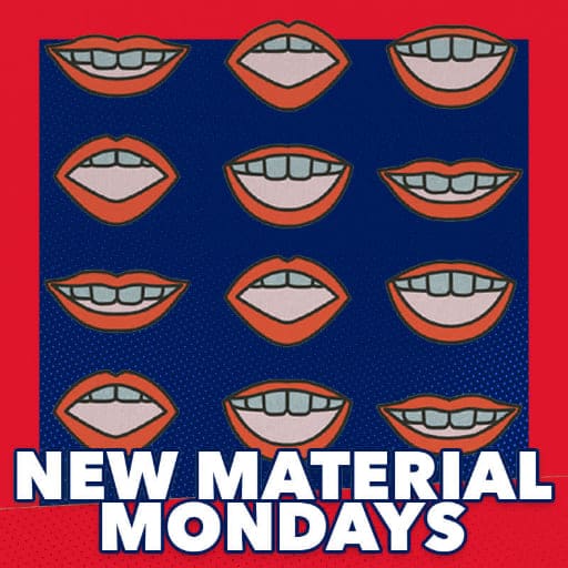 New Material Mondays San Diego Tickets