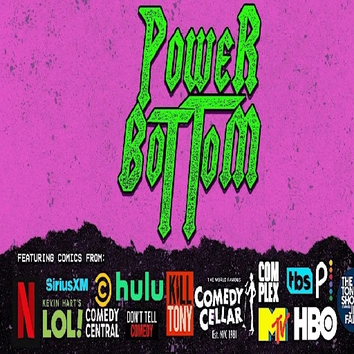 Power Bottom - Comedy Show San Diego Tickets