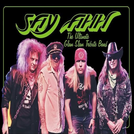 Say Ahh - A Tribute to Poison concerts in San Diego.