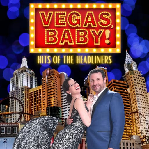 Vegas Baby! Hits of the Headliners concerts in San Diego.