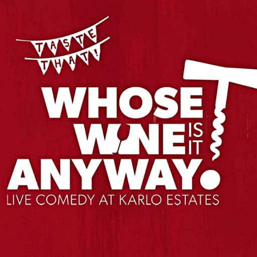 Whose Wine Is It Anyway? San Diego Tickets